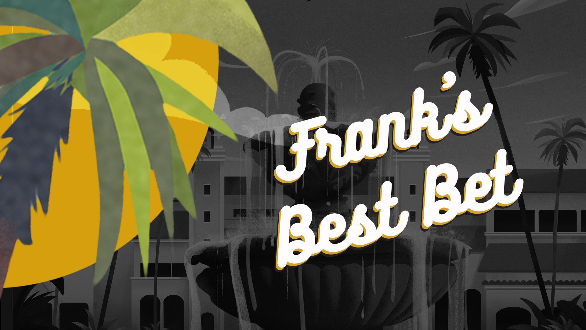 Frank's Best Bet