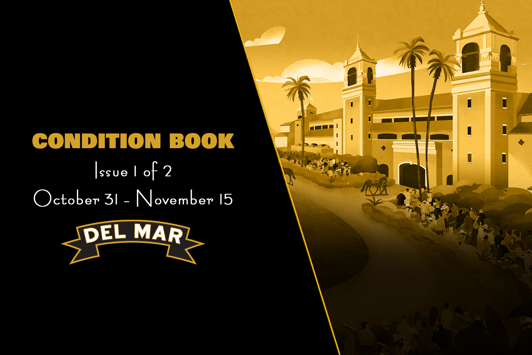 First Condition Book for Del Mar's Bing Crosby Season Is Out