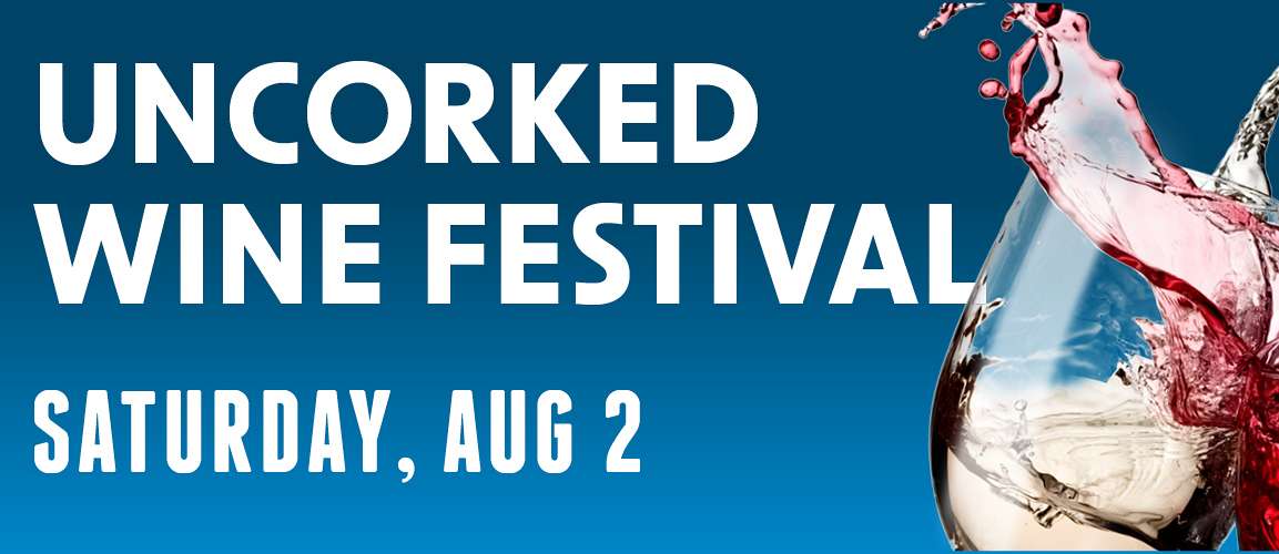 Uncorked Wine Festival